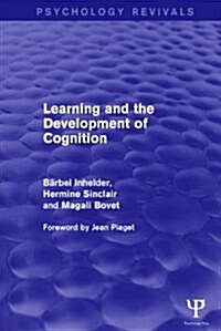 Learning and the Development of Cognition (Psychology Revivals) (Hardcover)