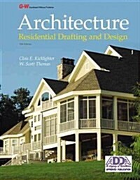 Architecture: Residential Drafting and Design Workbook (Paperback, 11, Eleventh Editio)
