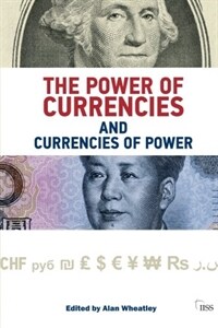 The power of currencies and currencies of power