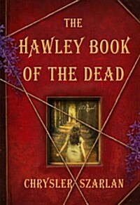 The Hawley Book of the Dead (Hardcover)