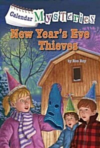 Calendar Mysteries #13: New Years Eve Thieves (Library Binding)
