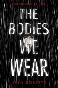 The Bodies We Wear (Library Binding)