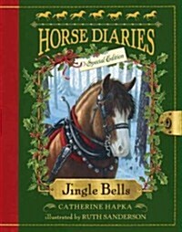 Horse Diaries #11: Jingle Bells (Horse Diaries Special Edition) (Paperback)