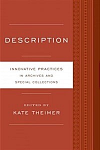 Description: Innovative Practices for Archives and Special Collections (Paperback)