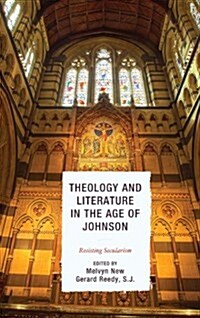 Theology and Literature in the Age of Johnson: Resisting Secularism (Paperback)