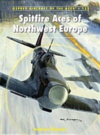 Spitfire Aces of Northwest Europe 1944-45 (Paperback)