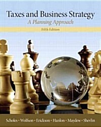 [중고] Taxes and Business Strategy: A Planning Approach (Hardcover, 5)