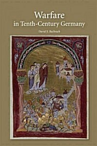 Warfare in Tenth-Century Germany (Paperback)