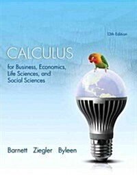 Calculus for Business, Economics, Life Sciences and Social Sciences Plus New Mylab Math with Pearson Etext -- Access Card Package (Hardcover, 13)