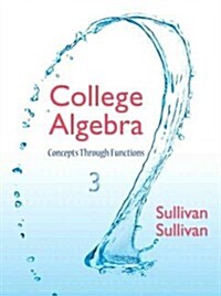 College Algebra: Concepts Through Functions (Hardcover, 3)