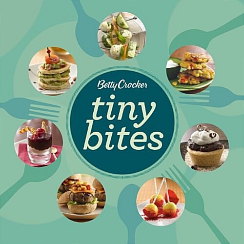 Betty Crocker Tiny Bites (Paperback)