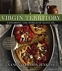 Virgin Territory: Exploring the World of Olive Oil (Hardcover)