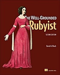 The Well-Grounded Rubyist (Paperback, 2)