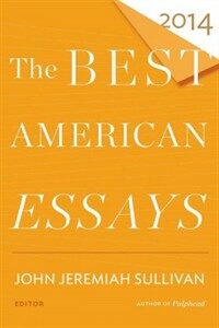 (The)Best American Essays 2014