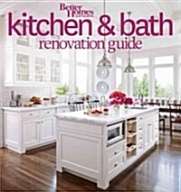 Better Homes and Gardens Kitchen and Bath Renovation Guide (Paperback)