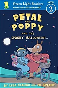 Petal and Poppy and the Spooky Halloween! (Paperback)