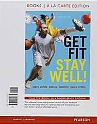 Get Fit, Stay Well!, Books a la Carte Plus Masteringhealth with Etext -- Access Card Package (Hardcover, 3)