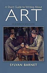 A Short Guide to Writing about Art (Paperback, 11, Revised)