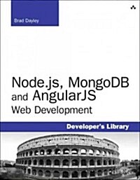 Node.js, MongoDB, and AngularJS Web Development (Paperback)