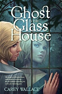 Ghost in the Glass House (Paperback)