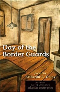 Day of the Border Guards (Paperback)