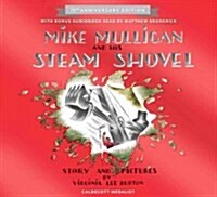 Mike Mulligan and His Steam Shovel [With Downloadable Audiobook] (Hardcover, 75, Anniversary)
