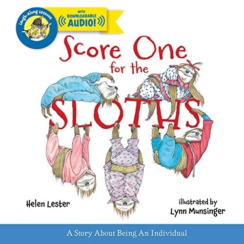 Score One for the Sloths (Hardcover)