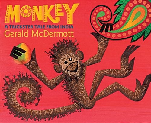 Monkey: A Trickster Tale from India (Paperback)