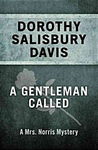 A Gentleman Called (Paperback)