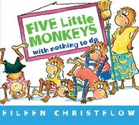 Five Little Monkeys with Nothing to Do (Board Books)
