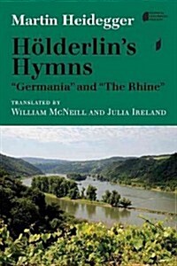 H?derlins Hymns Germania and the Rhine (Hardcover)