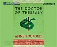 The Doctor of Thessaly (Audio CD, Unabridged)