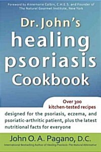 Dr. Johns Healing Psoriasis Cookbook (Paperback)
