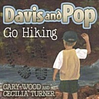 Davis and Pop Go Hiking (Paperback)