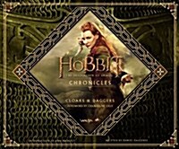 The Hobbit: The Desolation of Smaug Chronicles: Cloaks & Daggers (Hardcover)