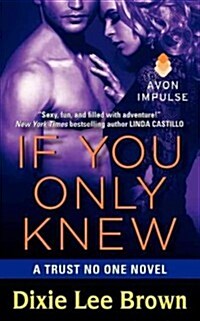 If You Only Knew (Mass Market Paperback)