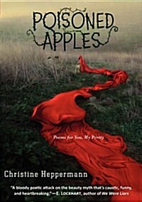 [중고] Poisoned Apples: Poems for You, My Pretty (Hardcover)