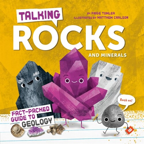Talking Rocks and Minerals: Fact-Packed Guide to Geology (Hardcover)