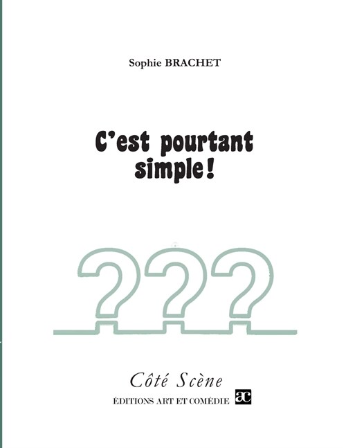 Cest pourtant simple ! (Paperback)