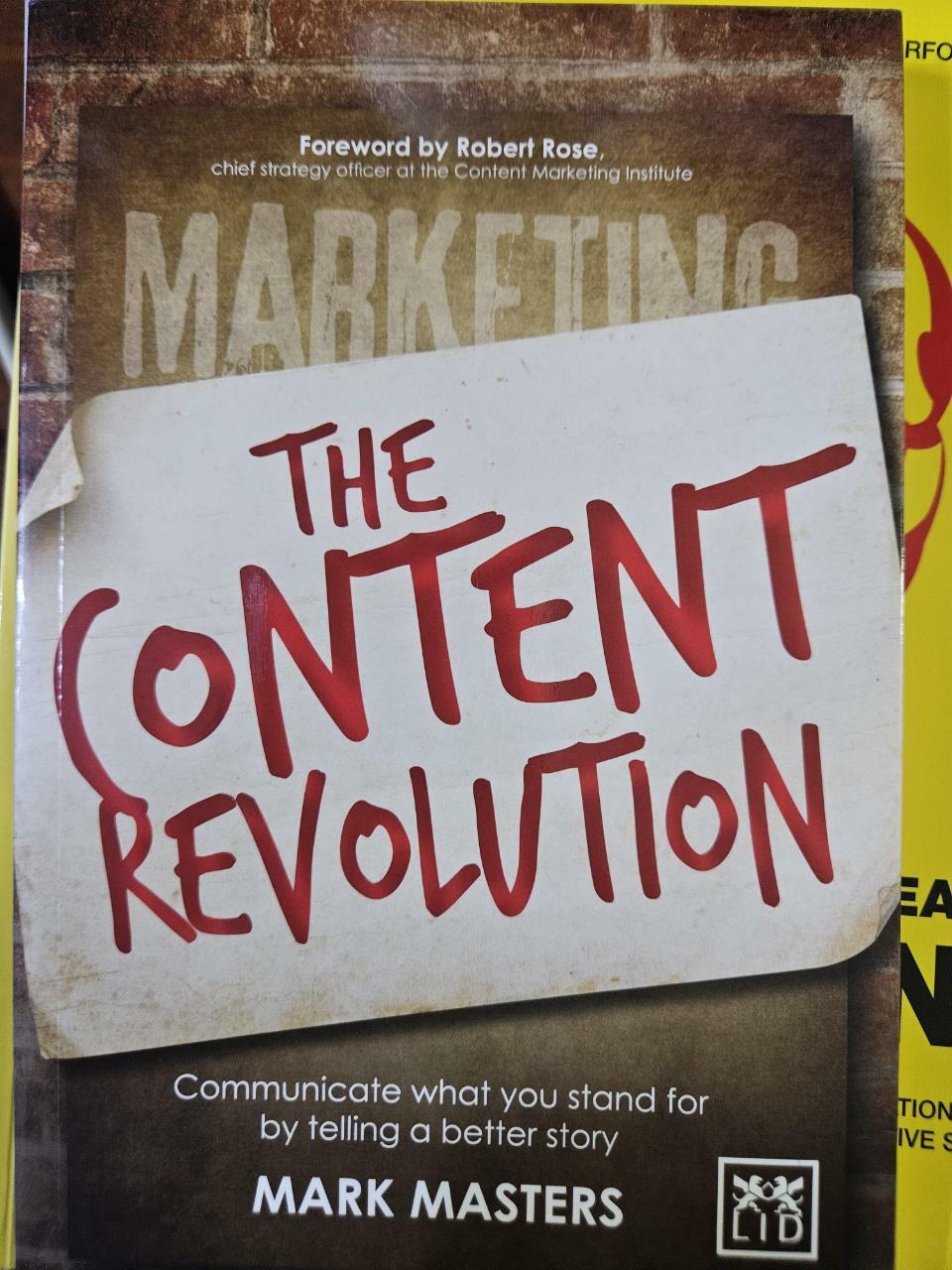 [중고] The Content Revolution : Telling a Better Story to Differentiate from the Competition (Paperback)