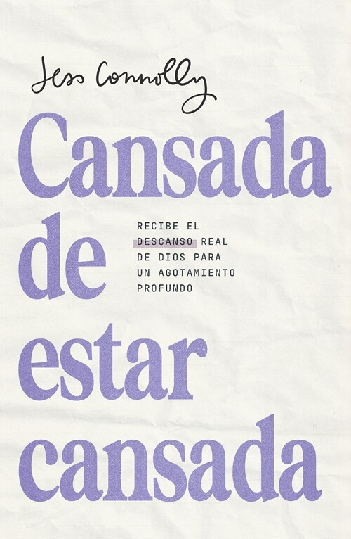 Cansada de estar cansada / Tired of being Tired (Paperback)