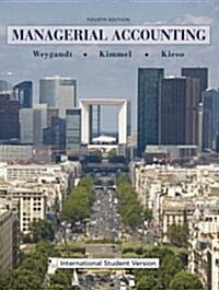 Managerial Accounting (Paperback, 4th International Edition)