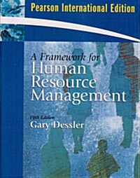 A Framework for Human Resource Management (Paperback, 5th International Edition)