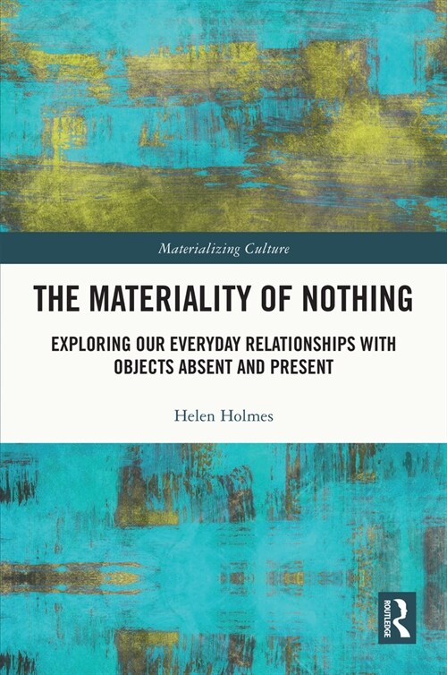 The Materiality of Nothing (Paperback, 1)