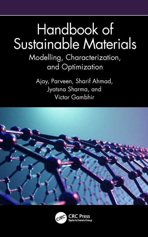 Handbook of Sustainable Materials: Modelling, Characterization, and Optimization (Paperback, 1)