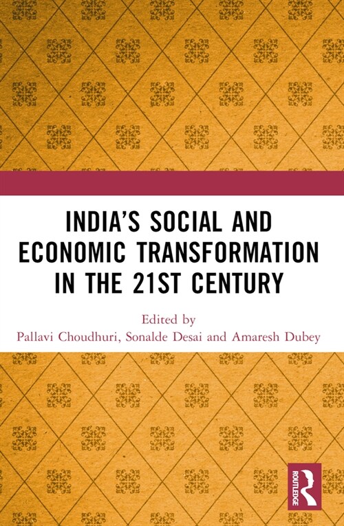 India’s Social and Economic Transformation in the 21st Century (Paperback)