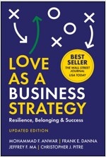 Love as a Business Strategy: Resilience, Belonging & Success, Updated Edition (Hardcover, 2)