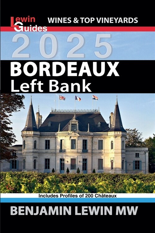 Bordeaux: Left Bank 2025 (Paperback)