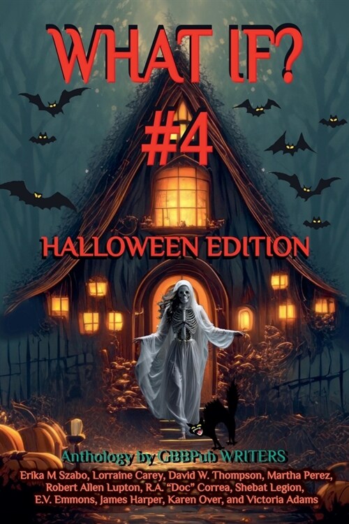 What If? #4 Halloween Edition (Paperback)