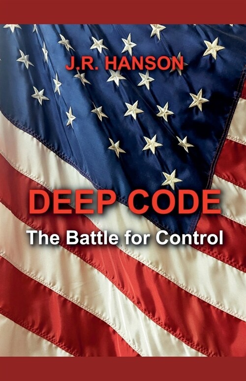 Deep Code - the Battle for Control (Paperback)